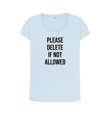 Sky Blue Please Delete Women's Scoop Neck T-Shirt