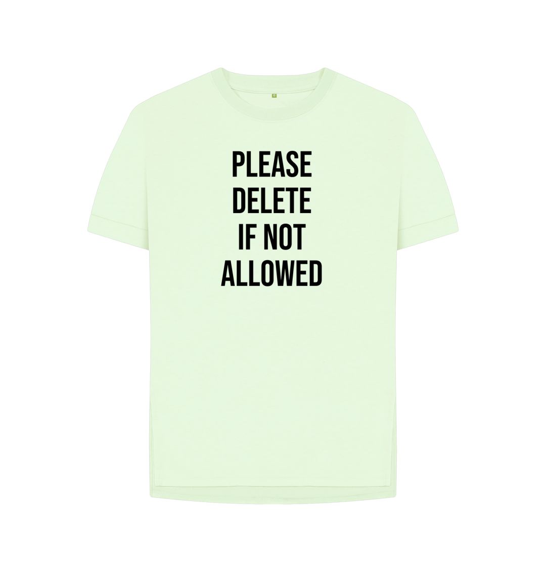 Pastel Green Please Delete Women's Relaxed Fit Tee