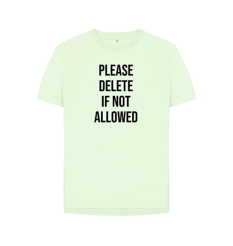 Pastel Green Please Delete Women's Relaxed Fit Tee