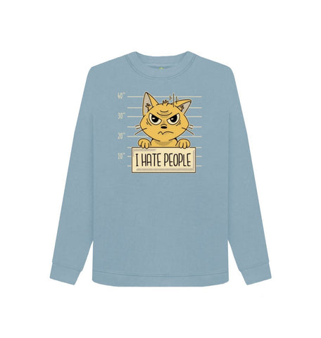 Stone Blue I Hate People Women's Crewneck Sweater