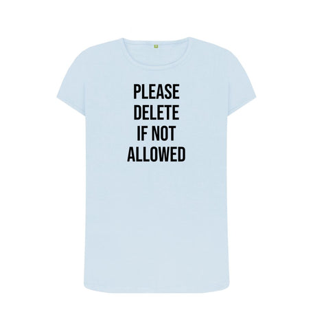 Sky Blue Please Delete Women's Crew Neck T-Shirt