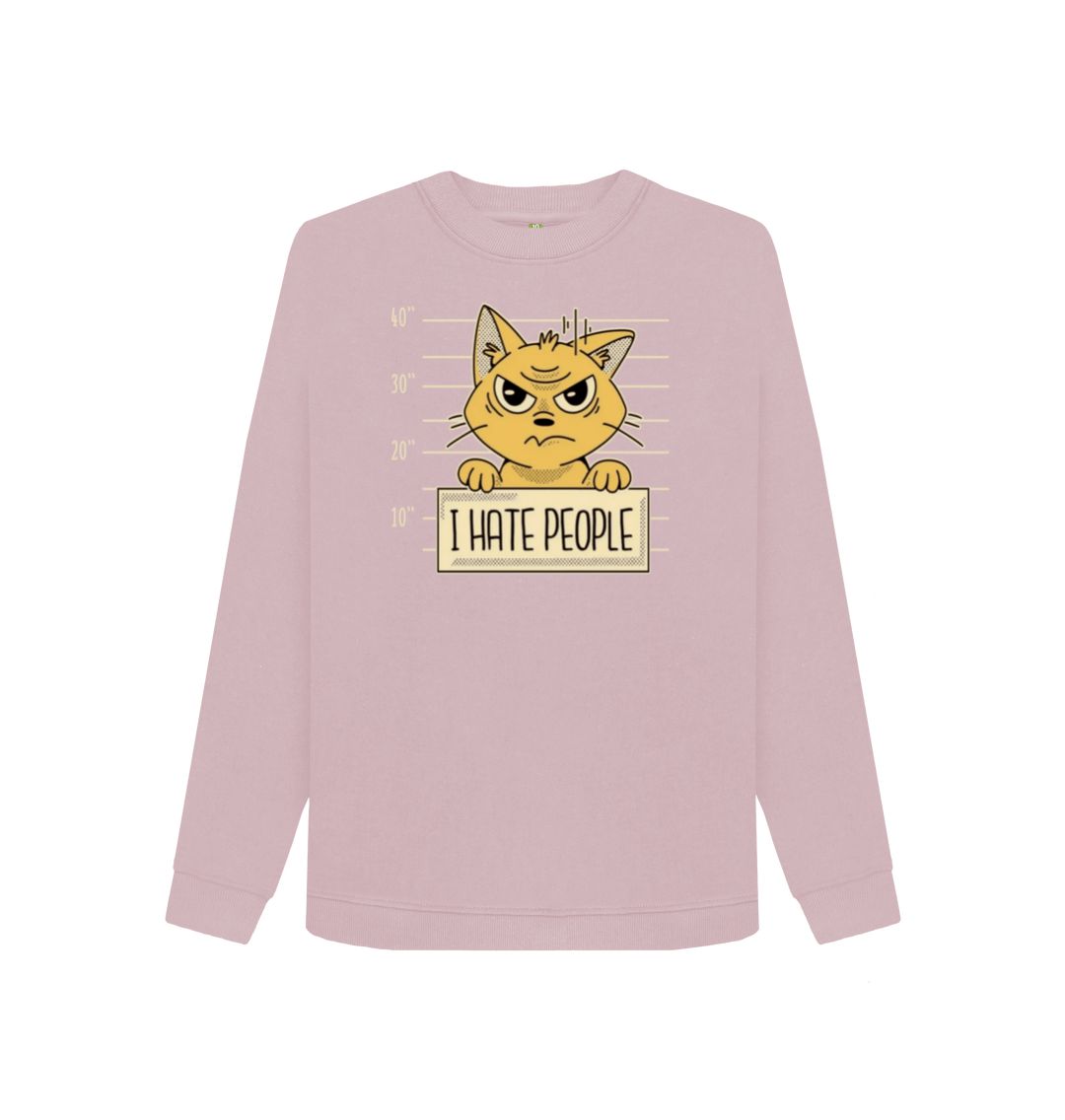 Mauve I Hate People Women's Crewneck Sweater