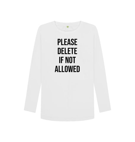 White Please Delete Women's Long Sleeve T-Shirt