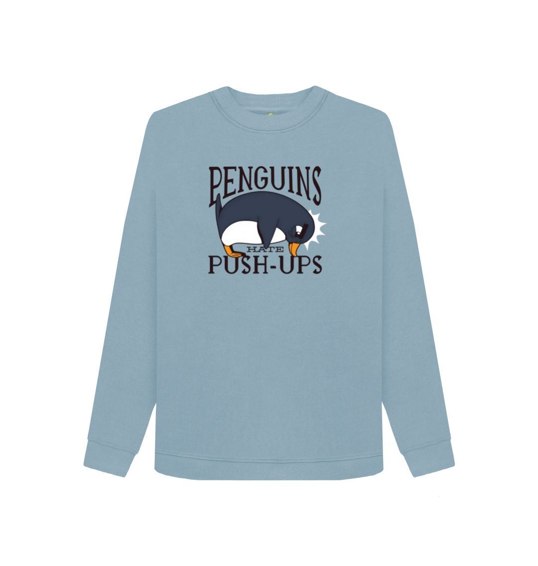 Stone Blue Penguins Hate Push-Ups Women's Crewneck Sweater