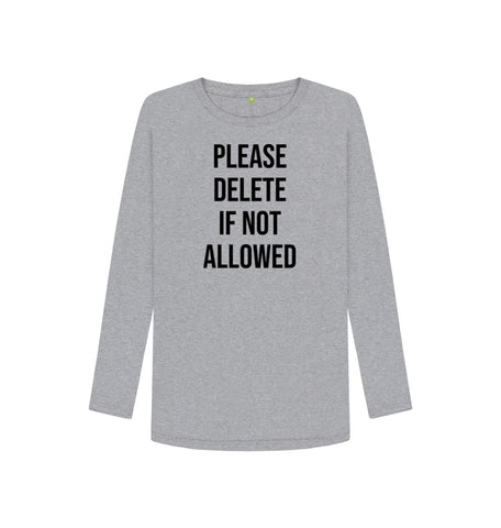 Athletic Grey Please Delete Women's Long Sleeve T-Shirt