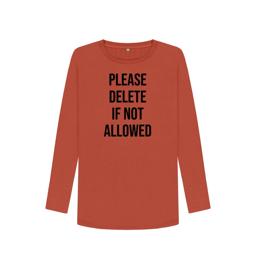 Rust Please Delete Women's Long Sleeve T-Shirt