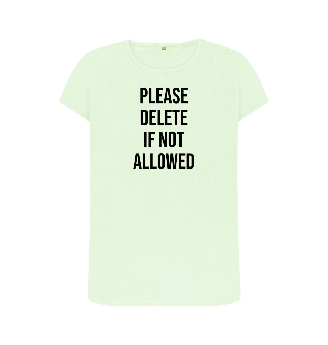 Pastel Green Please Delete Women's Crew Neck T-Shirt